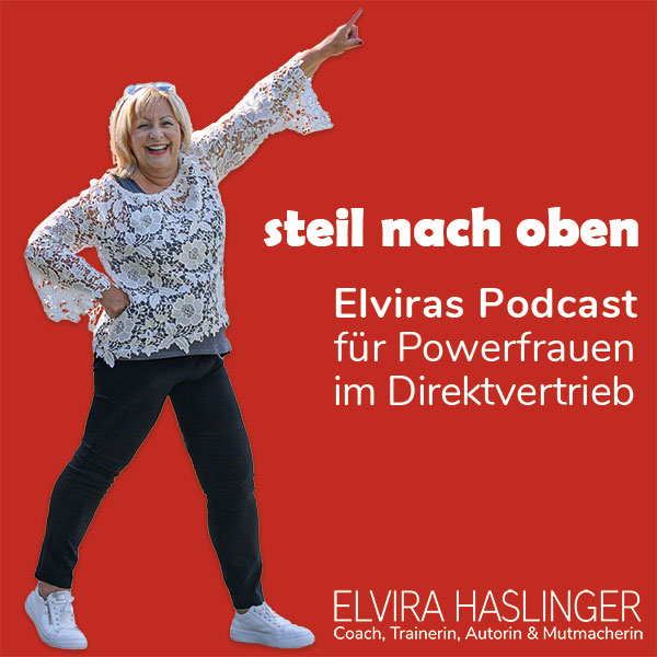 steil nach oben - Podcast von Elvira Haslinger